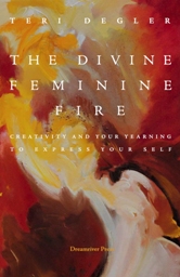 The Divine Feminine Fire - Click Image to Close